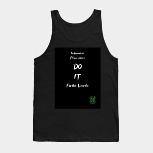 Independent Filmmakers do it... Tank Top